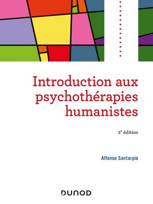 cover image of Introduction aux psychothérapies humanistes--2e éd.